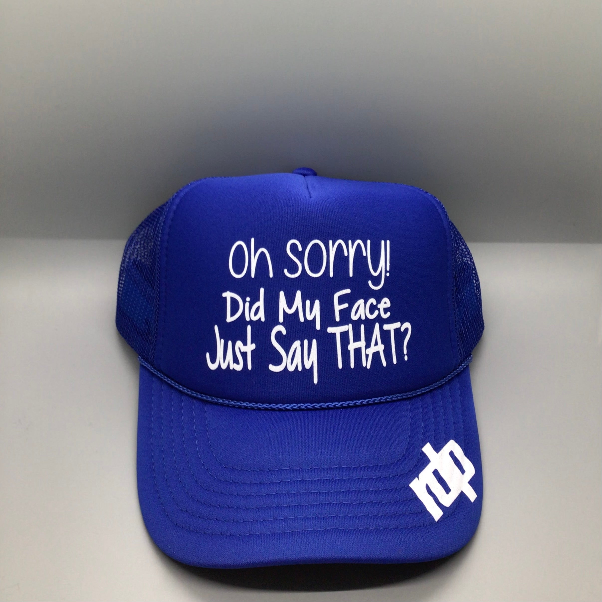 Women's "Oh Sorry..." SnapBack