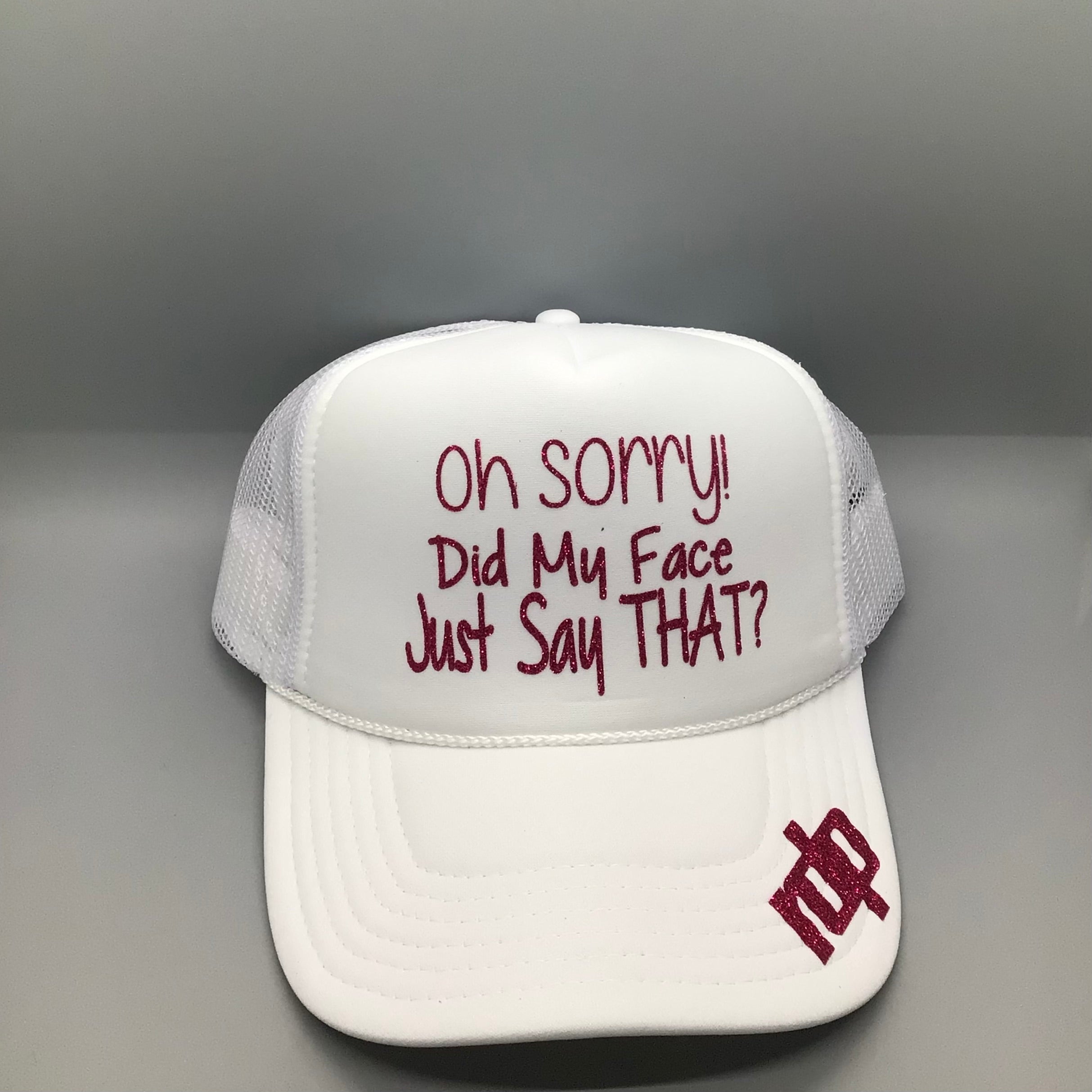 Women's "Oh Sorry..." SnapBack