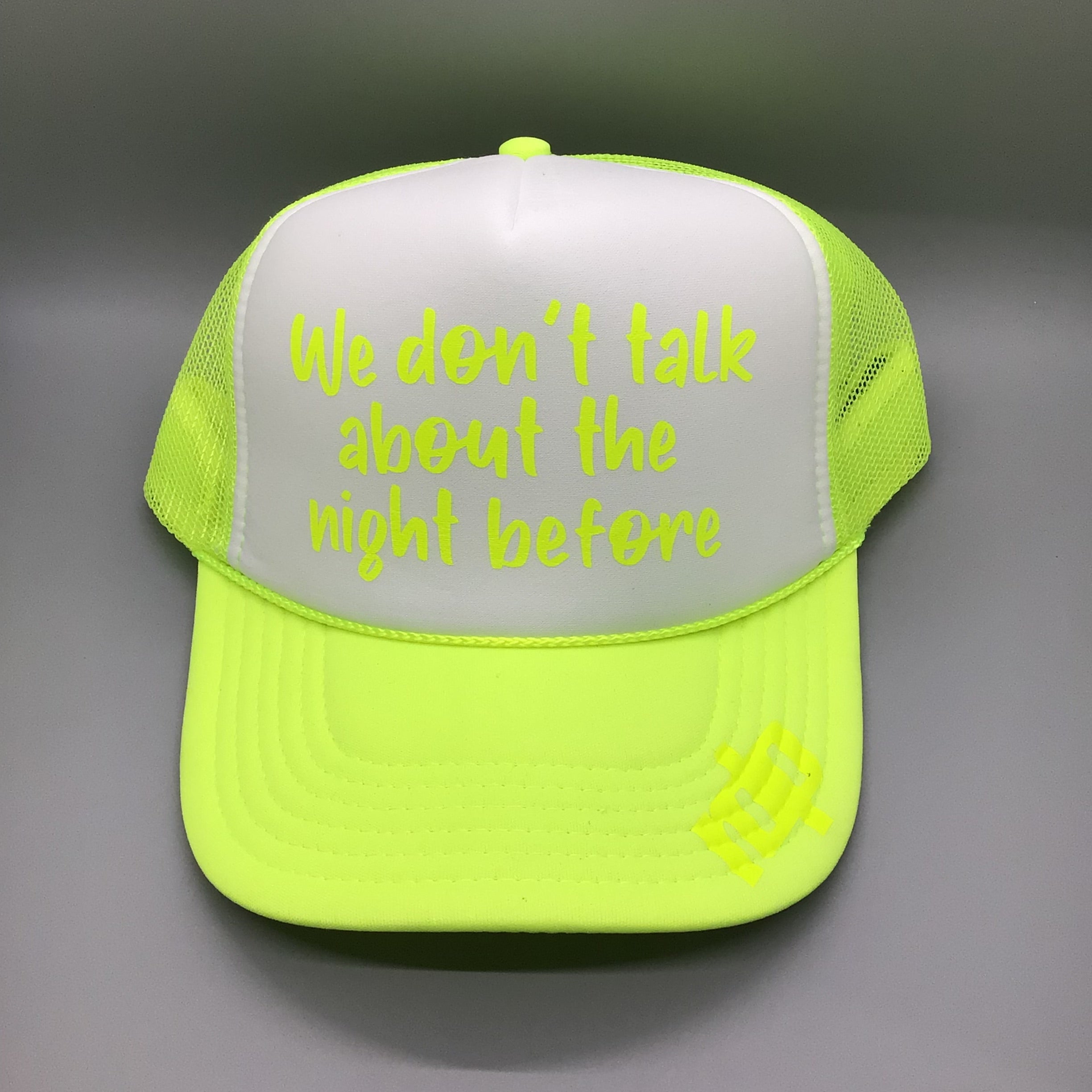 Womens "We dont talk.." Trucker Hat