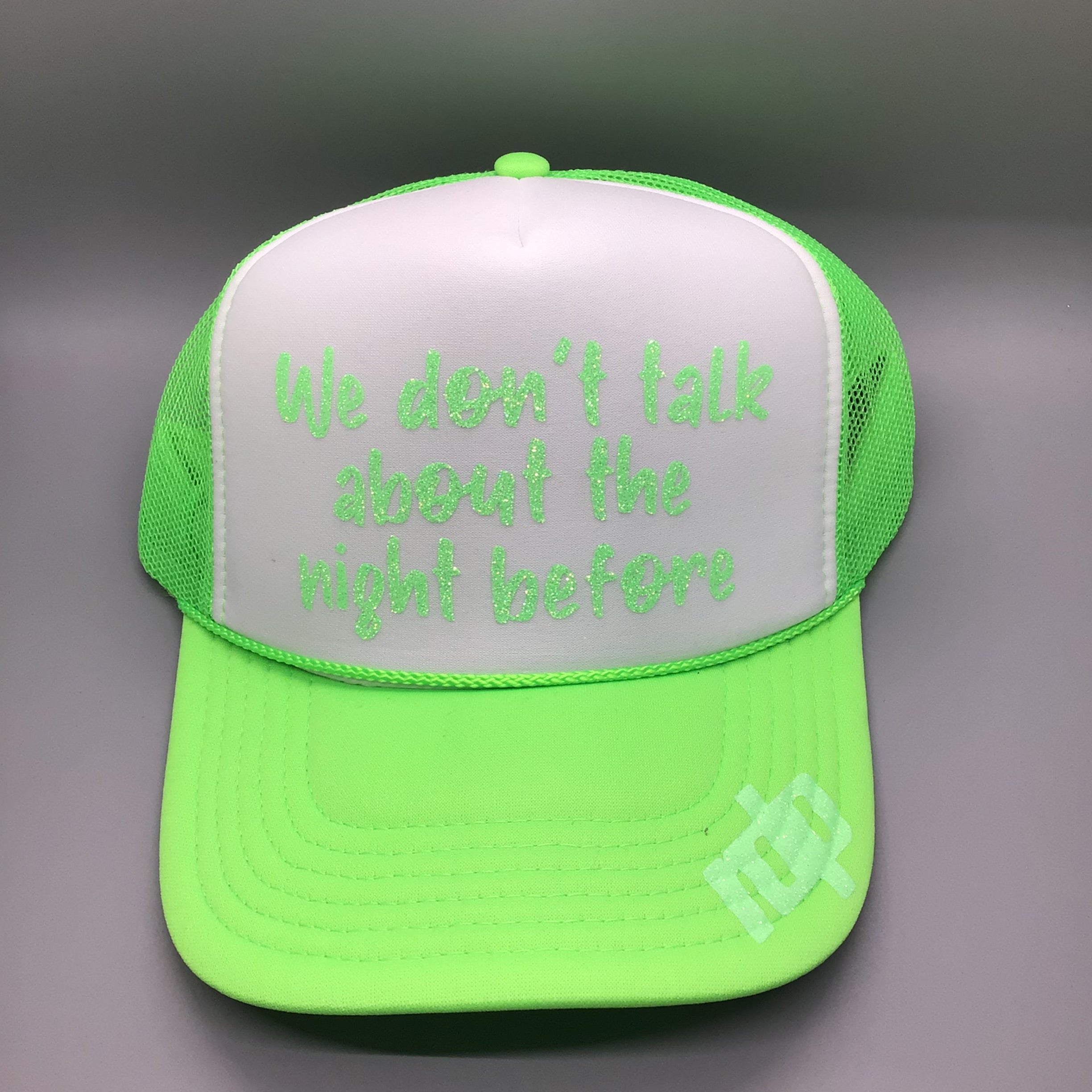 Womens "We dont talk.." Trucker Hat